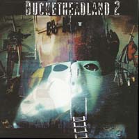 Bucketheadland