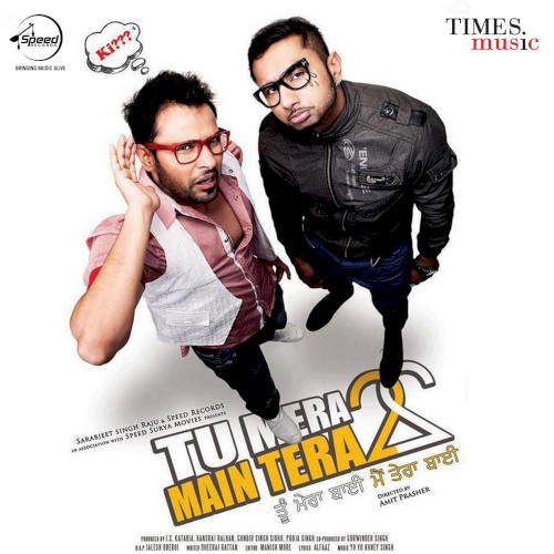 Tu Mera 22 Mein Tera 22
