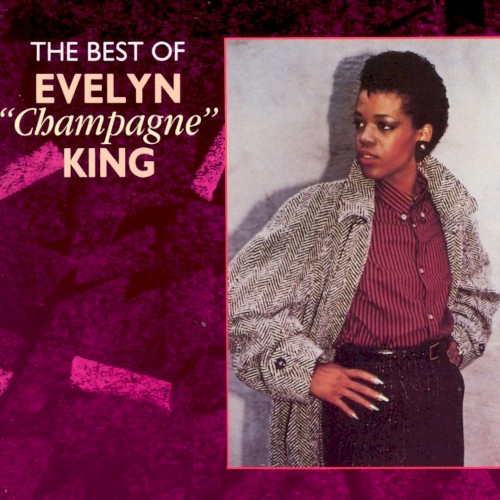 The Best of Evelyn “Champagne” King