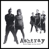 Ashtray — White Sugar Is the Devil