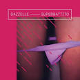 Gazzelle — Radio Italia Summer Hits 2018
