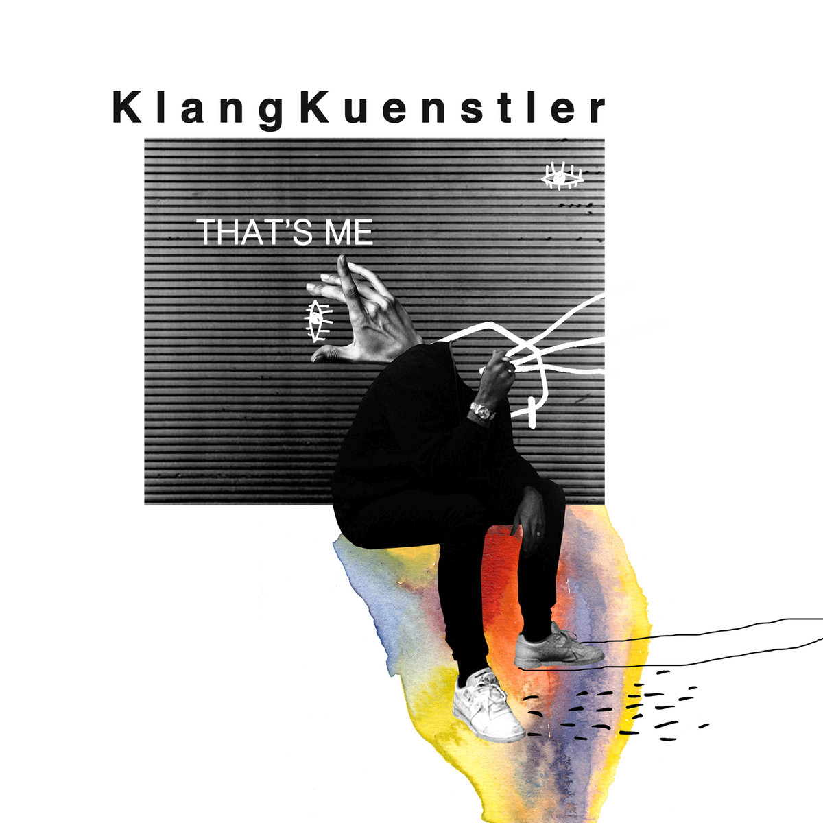 Klangkuenstler — That's Me