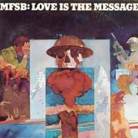 Mfsb — Love Is the Message