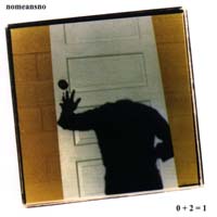 NoMeansNo — 0 + 2 = 1
