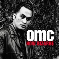 OMC — How Bizarre