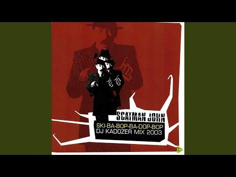 Scatman - Dj Kadozer 2003 - Radio Edit