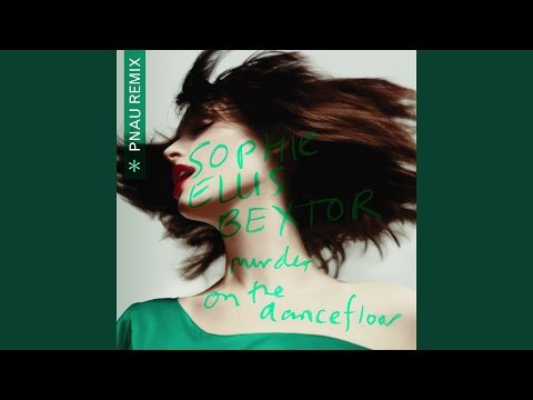 Murder On The Dancefloor - Pnau Remix
