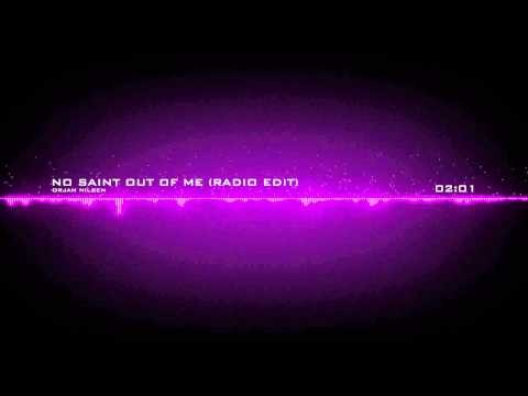 No Saint Out Of Me - Radio Edit