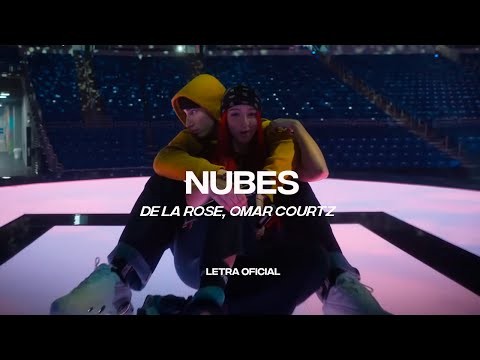 De La Rose, Omar Courtz - NUBES (Lyric Video) CantoYo