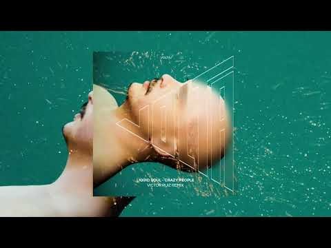 Crazy People - Victor Ruiz Remix