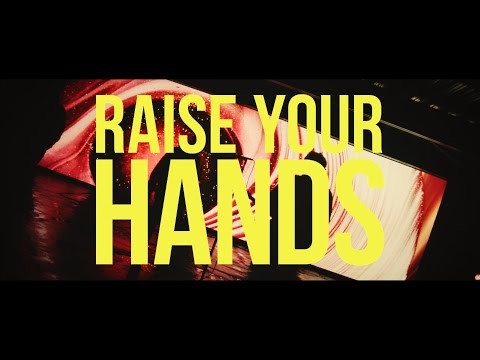 Raise Your Hands