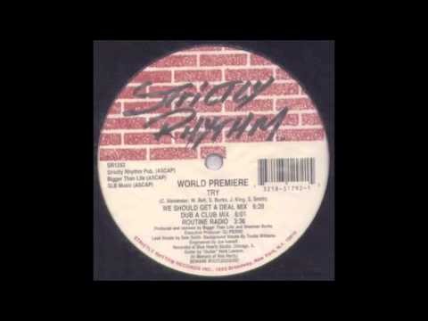 Try - We Should Get A Deal Mix