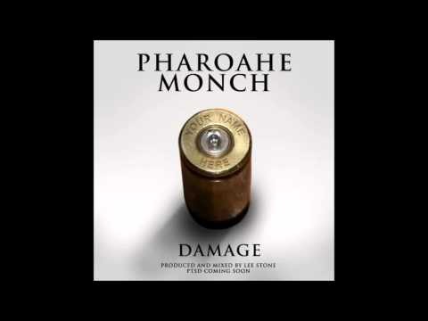 Pharoache Monch - Damage