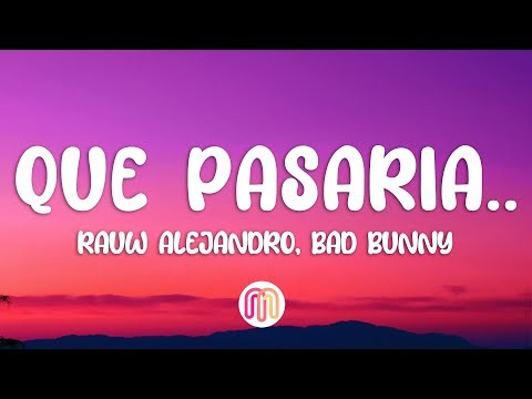 Qué Pasaría...