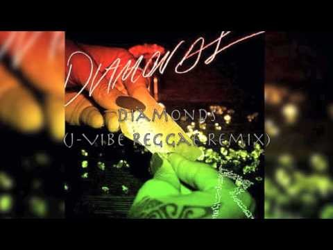 Diamonds [j Vibe Reggae Remix)