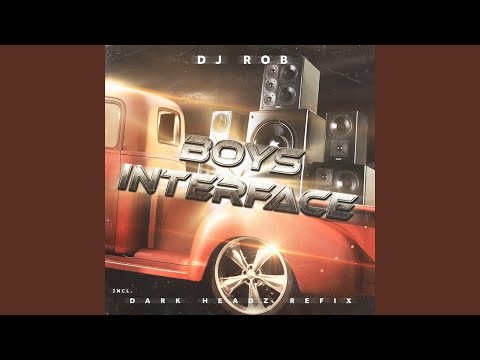 Boy's Interface - Dark Headz Refix