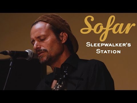 Sleepwalker's Station - Fading Names Sofar Gran Canaria