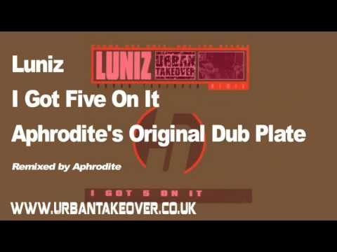 I Got Five On It (aphrodite's Original Dub Plate)