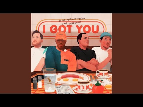 I Got You (feat. Tyler Daley)