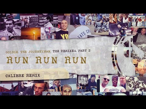 Run Run Run (calibre Remix)