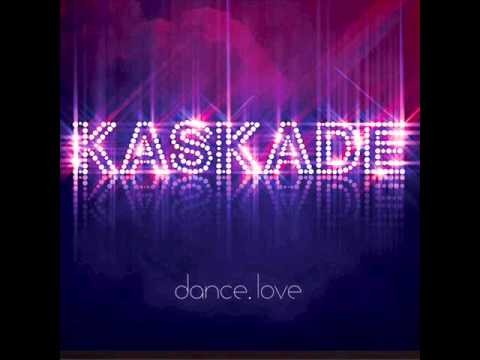 Finally - Kaskade Dance.love Mix