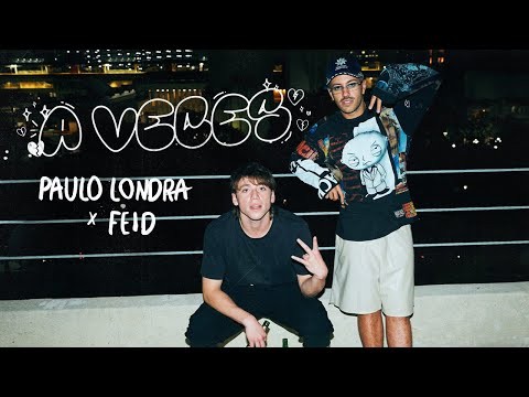 A Veces (feat. Feid)