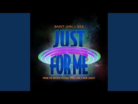 Just For Me (with Sza) - Space Jam: A New Legacy