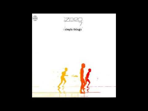 Zero 7 - Give It Away