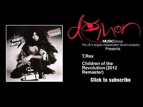 Children Of The Revolution - 2012 Remaster