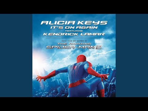 It's On Again (feat. Kendrick Lamar) - From The Amazing Spider-man 2 Soundtrack