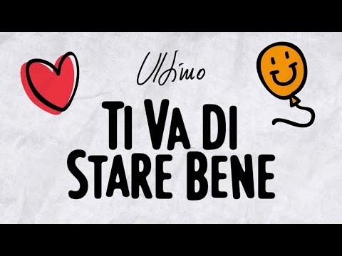 Ti Va Di Stare Bene