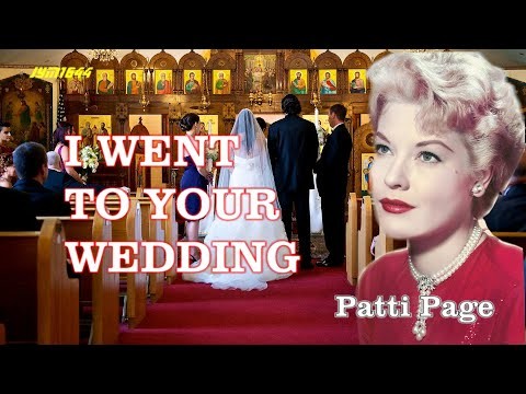 Patti Page - I Went to Your Wedding