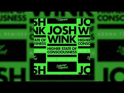Higher State Of Consciousness - Adana Twins Remix Two