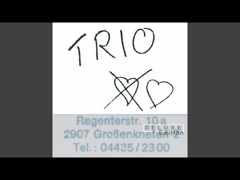 Da Da Da Ich Lieb Dich Nicht Du Liebst Mich Nicht Aha Aha Aha - Remastered 2003