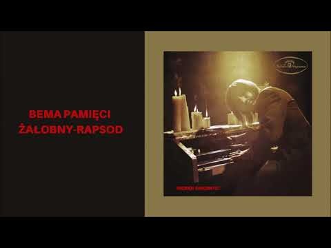Bema Pami?ci ?a?obny Rapsod