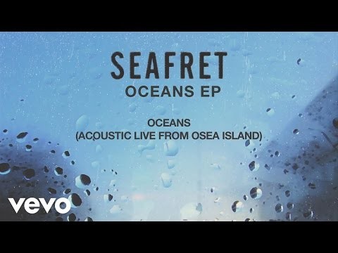 Oceans - Acoustic Version From Osea Island