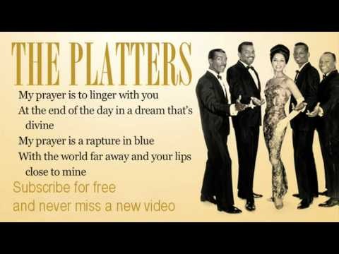 The Platters - My Prayer