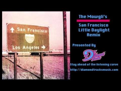 San Francisco (little Daylight Remix)