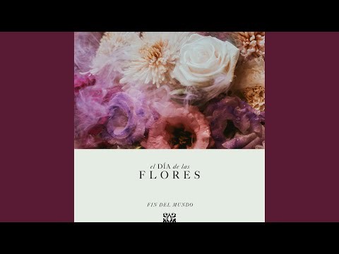 El Día De Las Flores