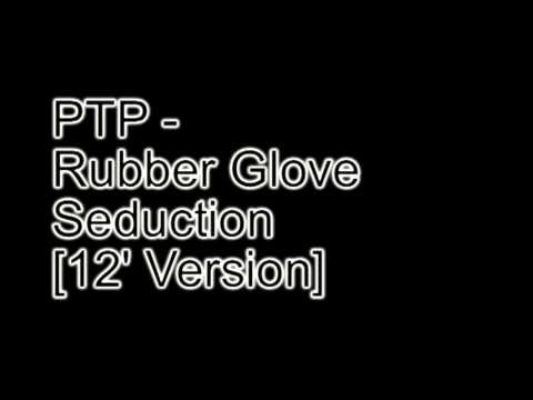 Rubber Glove Seduction (12" Version)