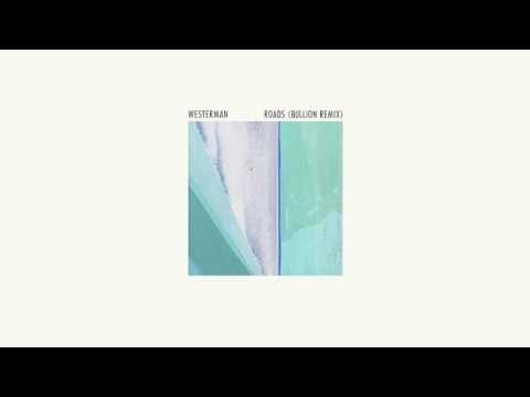 Roads - Bullion Remix