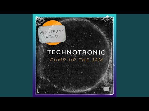 Pump Up The Jam - Nightfunk Radio Edit