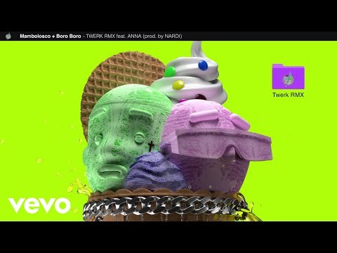Boro Boro, Anna - Twerk Rmx (prod. Nardi) (visual)