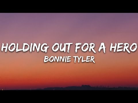 Holding Out For A Hero - From "footloose" Soundtrack