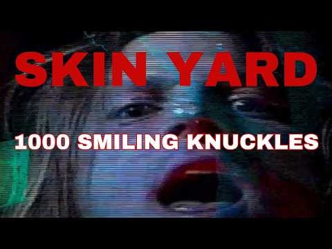 Skin Yard - 1000 Smiling Knuckles