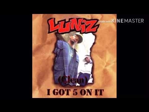 I Got 5 On It - Clean Mix