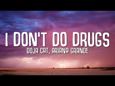 I Don't Do Drugs (feat. Ariana Grande)
