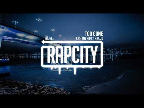 Too Gone (feat. Khalid)