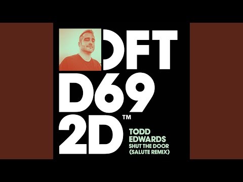 Shut The Door - Salute Remix