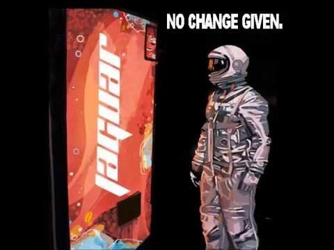 No Change Given